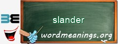 WordMeaning blackboard for slander